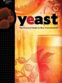 Yeast: The Practical Guide to Beer Fermentation