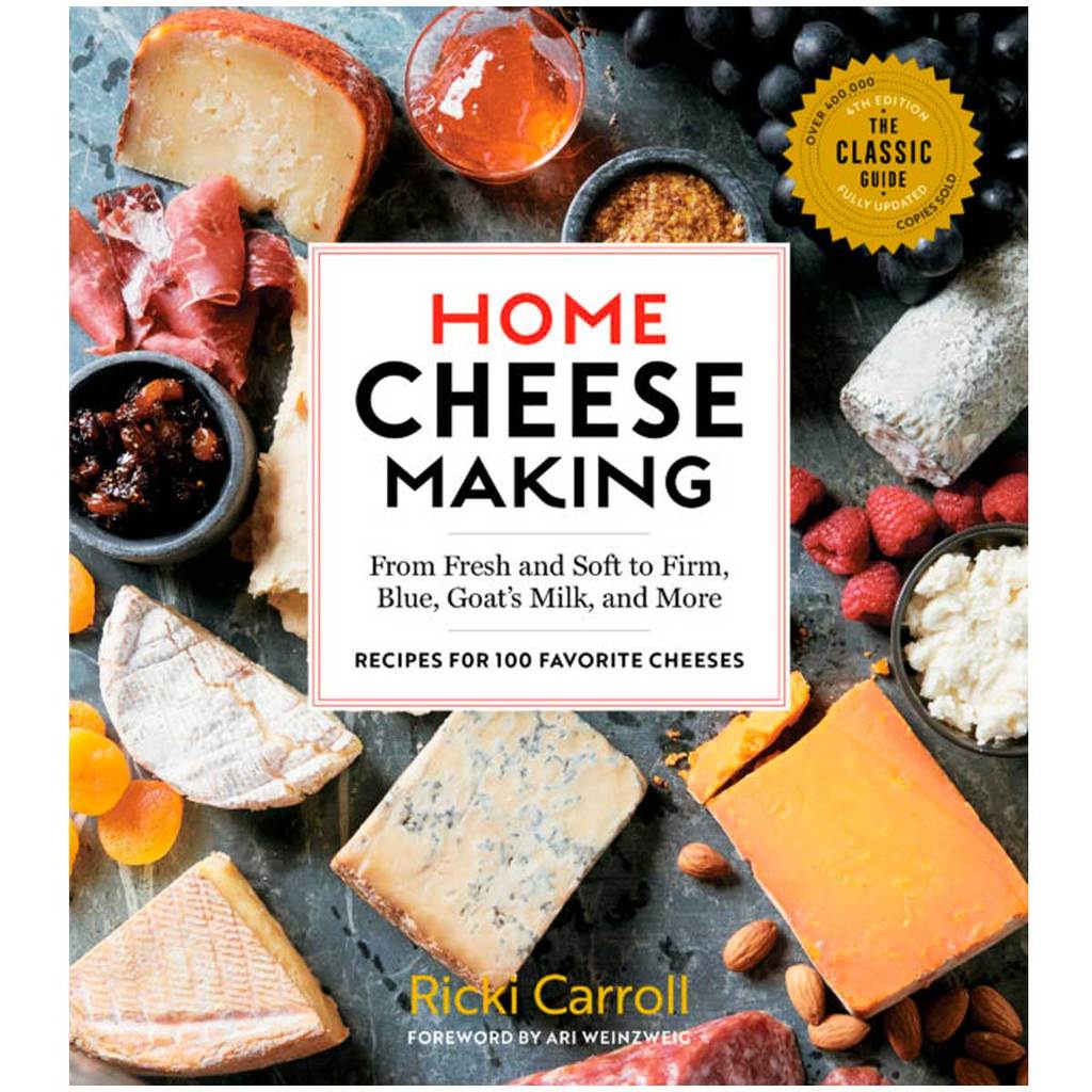 Home Cheese Making: From Fresh and Soft to Firm, Blue, Goats Milk, and More. Recipies for 100 Favorite Cheeses