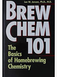 Brew Chem 101: The Basics of Homebrewing Chemistry